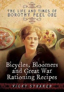 Bicycles, Bloomers and Great War Rationing Recipes - Straker, Victoria