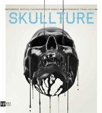 Skullture: Skulls in Contemporary Visual Culture