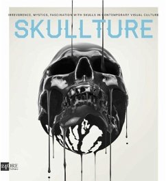 Skullture: Skulls in Contemporary Visual Culture - Dizman, Paz