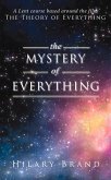 The Mystery of Everything: A Lent Course Based Around the Film the Theory of Everything