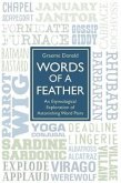 Words of a Feather: An Etymological Explanation of Astonishing Word Pairs