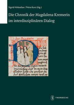 Die Chronik der Magdalena Kremerin im interdisziplinären Dialog