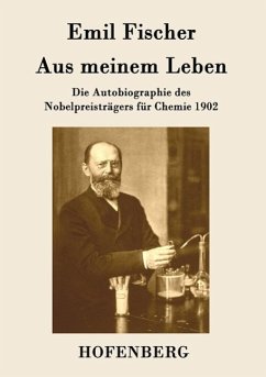 Aus meinem Leben - Emil Fischer