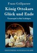 König Ottokars Glück und Ende - Bild 1