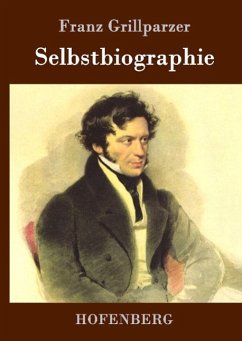 Selbstbiographie - Franz Grillparzer