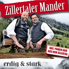 Erdig & Stark - Zillertaler Mander
