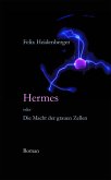 Hermes oder Die Macht der grauen Zellen (eBook, ePUB)