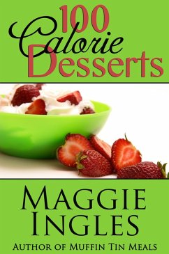 100-Calorie Desserts (eBook, ePUB) - Ingles, Maggie