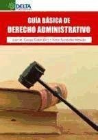 Guía básica de derecho administrativo