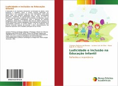 Ludicidade e inclusão na Educação Infantil - Pedroso-de-Moraes, Cristiano;Silva, Luciano Luiz da;M. R. Marcon, Mona Kelly