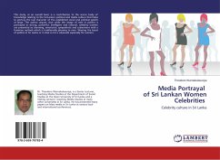 Media Portrayal of Sri Lankan Women Celebrities