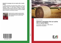 Libertà è ovunque vive un uomo che si sente libero - Di Tullio, Damiano