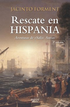 Aventuras de Salix Aurea I. Rescate en Hispania - Forment Costa, Jacinto