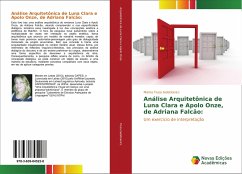 Análise Arquitetônica de Luna Clara e Apolo Onze, de Adriana Falcão: - Fiuza Geletkanicz, Marice