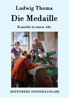 Die Medaille - Ludwig Thoma