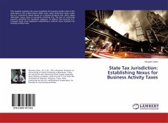 State Tax Jurisdiction: Establishing Nexus for Business Activity Taxes - Colon, Ricardo
