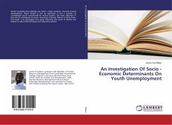 An Investigation Of Socio - Economic Determinants On Youth Unemployment