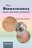 Guía dermatológica para atención primaria