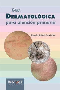 Guía dermatológica para atención primaria - Suárez Fernández, Ricardo