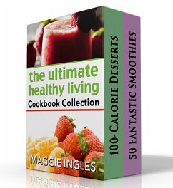 Cover The Ultimate Healthy Living Cookbook Collection (eBook, ePUB)