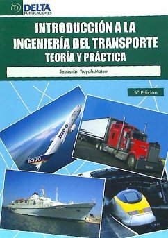 Introducción a la ingeniería del transporte : teoría y práctica - Truyols Mateu, Sebastián
