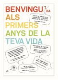 Benvingut/da als primers anys de la teva vida