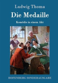 Die Medaille - Ludwig Thoma