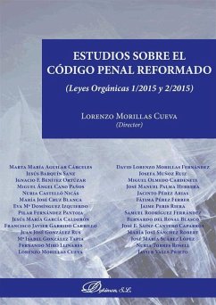 Estudios sobre el código penal reformado : Leyes Orgánicas 1-2015 y 2-2015 - Morillas Cueva, Lorenzo