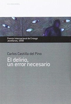 El delirio, un error necesario - Castilla del Pino, Carlos