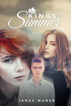 The Kings of Summer - Waner, James M