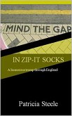 Mind the Gap in Zip-it Socks (eBook, ePUB)