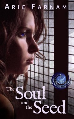 Cover The Soul and the Seed (The Kyrennei Series, #1) (eBook, ePUB)