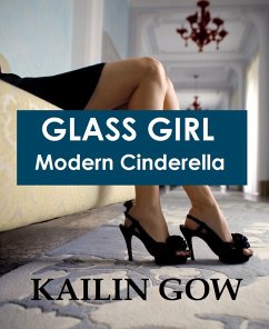 Cover Glass Girl: Modern Cinderella (Happy Ever After Standalone Novels Series, #1) (eBook, ePUB)
