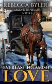 Everlasting Amish Love: Emma & Benjamin (eBook, ePUB)