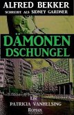 Dämonen-Dschungel (Ein Patricia Vanhelsing Roman) (eBook, ePUB)