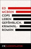 Cops leben gefährlich. 1. Kriminalroman aus dem 87. Polizeirevier (eBook, ePUB)