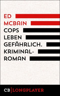 Cops leben gefährlich. 1. Kriminalroman aus dem 87. Polizeirevier (eBook, ePUB) - Mcbain, Ed