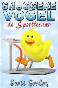 Snuggere Vogel de Sportleraar (eBook, ePUB) - Gordon, Scott