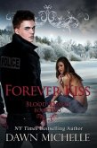 Forever Kiss (Blood Kissed, #2) (eBook, ePUB) Forever Kiss (Blood Kissed, #2) (eBook, ePUB)