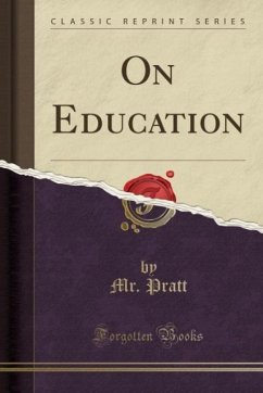 On Education (Classic Reprint)