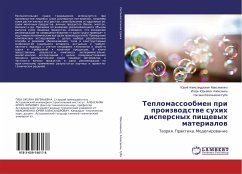 Teplomassoobmen pri proizwodstwe suhih dispersnyh pischewyh materialow - Maximenko, Jurij A.;Alexanyan, Igor' J.;Guba, Oxana E.