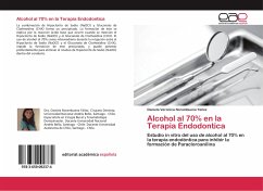 Alcohol al 70% en la Terapia Endodontica - Norambuena Yañez, Daniela Veronica