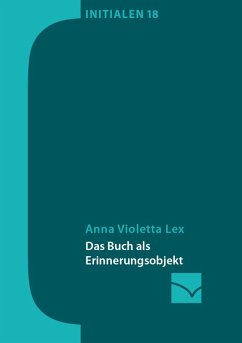 Das Buch als Erinnerungsobjekt (eBook, PDF) - Lex, Anna Violetta