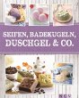 Seifen, Badekugeln, Duschgel & Co.... - Bild 1