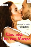 Küss mich bis zum Morgen (eBook, ePUB)