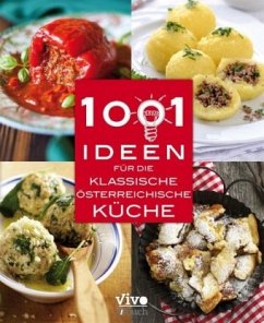 1001 Ideen für die klassische österreichische Küche - Depraz, Camille