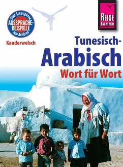 Reise Know-How Kauderwelsch Tunesisch-Arabisch - Wort für Wort - Ben Alaya, Wahid