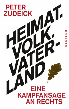 Heimat. Volk. Vaterland (eBook, ePUB) - Zudeick, Peter
