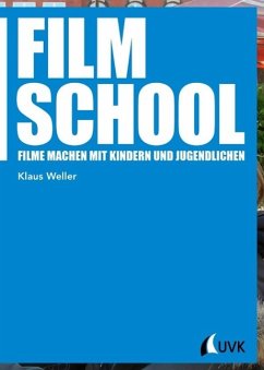 Film School (eBook, ePUB) - Weller, Klaus