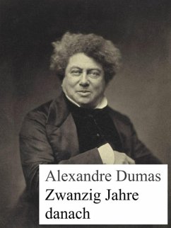 Zwanzig Jahre danach (eBook, ePUB) - Dumas, Alexandre